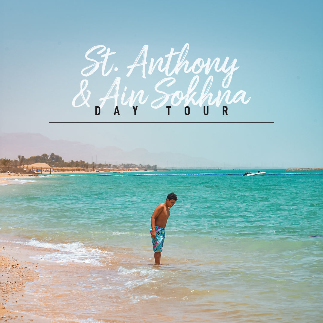 St. Anthony & Ain Sokhna