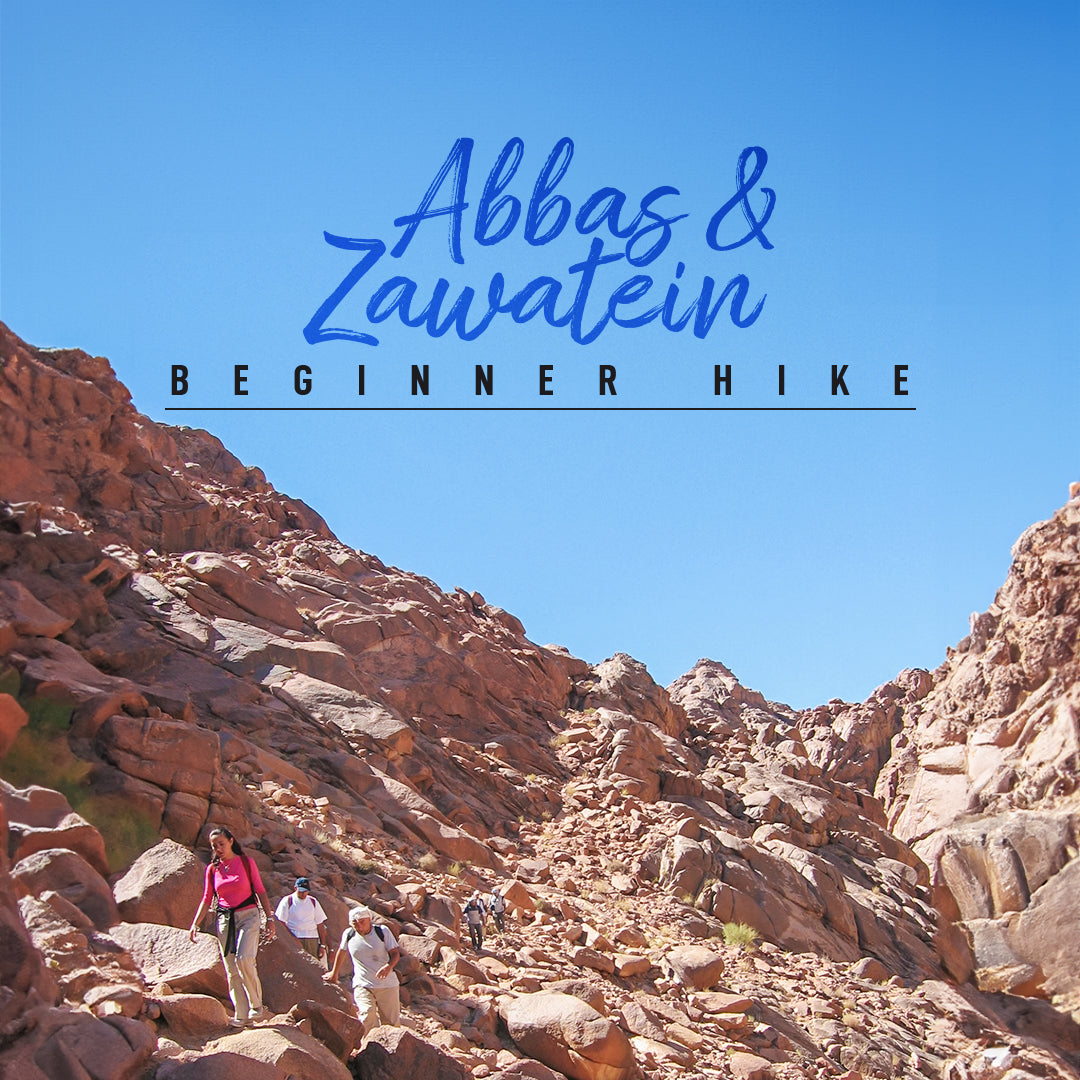 Abbas & Zawatein Beginner Hike